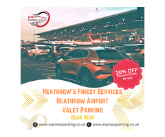 The Ultimate Convenience: Valet Parking at Heathrow Airport